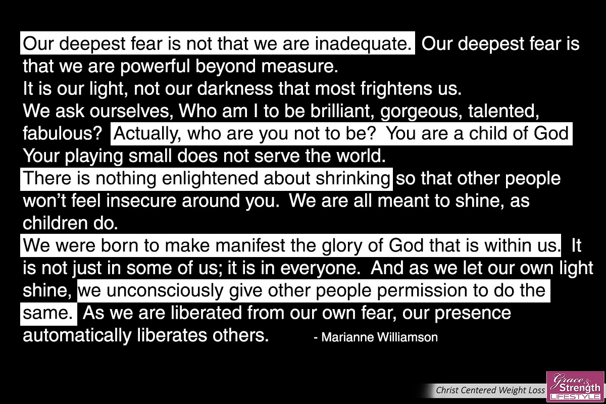 our-deepest-fear-is-not-that-we-are-inadequate